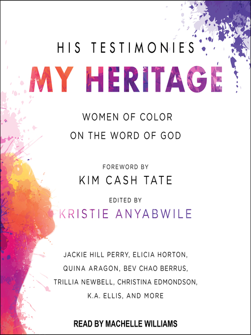 Title details for His Testimonies, My Heritage by Kristie Anyabwile - Available
